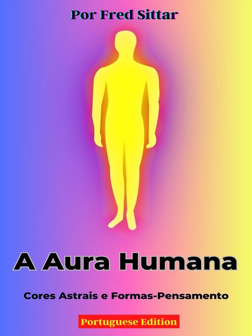 Title details for A Aura Humana by Fred Sittar - Wait list